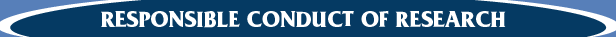 Responsible Conduct of Research